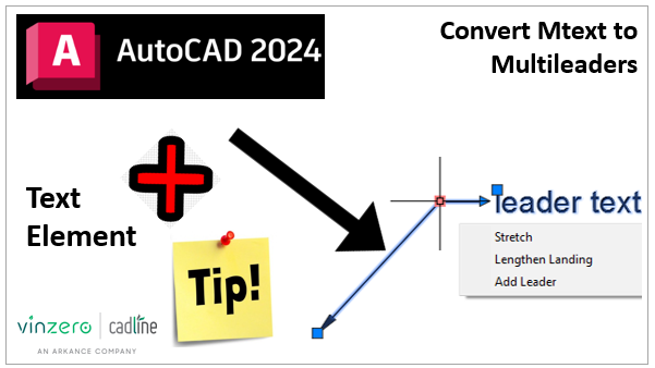 AutoCAD Tip: Convert Text to Multileader Entities – Cadline Community