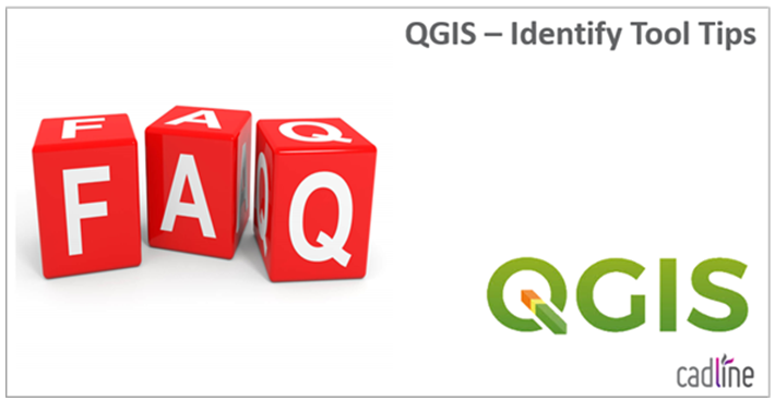 faq-QGIS___Identify_Tool_Tips-1.PNG