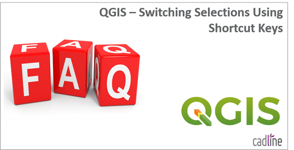 faq-QGIS___Switching_Selections_Using_Shortcut_Keys-1.png