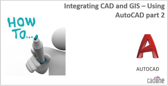 Integrating_CAD_and_GIS___Using_AutoCAD_part_2_-_1.PNG