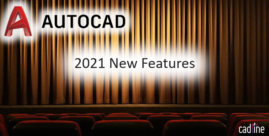 AutoCAD_2021_-_New_Features_-_1.png